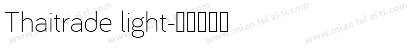 Thaitrade light字体转换